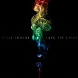 Thorne, Steve - Into The Ether