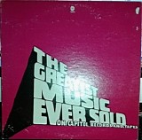 Various artists - The Greatest Music Ever Sold On Capitol Records And Tapes