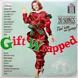 Various artists - Gift Wrapped: 20 Songs That Keep On Giving