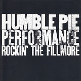 Humble Pie - Rockin' the Fillmore