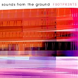 Sounds From The Ground - Footprints