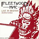 Fleetwood Mac - Live In Boston - Remastered