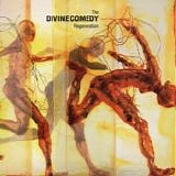 Divine Comedy, The - Regeneration