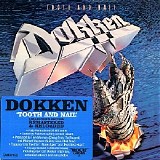 Dokken - Tooth And Nail [Rock Candy Remaster]