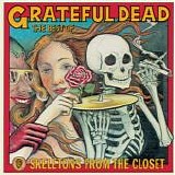 Grateful Dead, The - The Best Of The Grateful Dead: Skeletons From The Closet