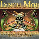 Lynch Mob - Wicked Sensation (Reimagined)