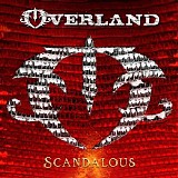 Overland - Scandalous