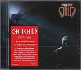Only Child - Only Child (Rock Candy Remastered 2020)
