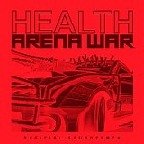 Health - Grand Theft Auto Online: Arena War (Official Soundtrack)