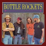Bottle Rockets - Live At Mercury Lounge