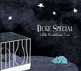 Duke Special - Little Revolutions Two