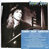 Tommy Shaw - Ambition [Rock Candy Remaster]