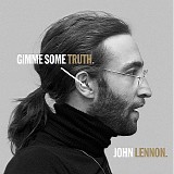John Lennon - Gimme Some Truth.