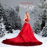 Carrie Underwood - My Gift