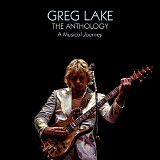 Greg Lake - The Anthology - A Musical Journey