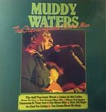 Muddy Waters - The Original Hoochie Coochie Man  (Comp.)