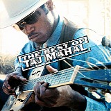 Taj Mahal - The Best Of