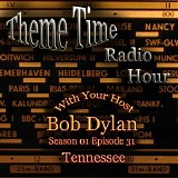 Bob Dylan - Theme Time Radio Hour S1/E31 Tennessee