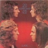 Slade - Old, New, Borrowed And Blue