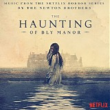 The Newton Brothers - The Haunting of Bly Manor