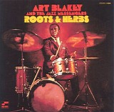 Art Blakey & The Jazz Messengers - Roots And Herbs