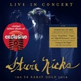 Stevie Nicks - Live In Concert | The 24 Karat Gold Tour  (2CD)