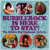 Various artists - Bubblerock Is Here To Stay