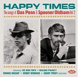 Various artists - Happy Times: The Songs Of Dan Penn And Spooner Oldham