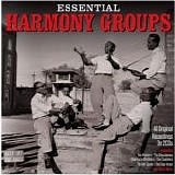 Various artists - Essential Harmony Groups