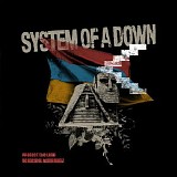 System Of A Down - Protect The Land & Genocidal Humanoidz