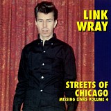 Link Wray - Missing Links v4: Streets of Chicago