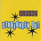 Brassy - Straighten Out