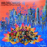 Various artists - Wildflowers 4 (The New York Loft Jazz Sessions)