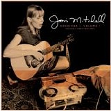 Mitchell, Joni - Archives Vol. 1: The Early Years (1963-1967)
