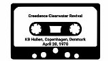 Creedence Clearwater Revival - Live At KB Hallen, Copenhagen, Denmark