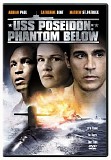 USS Poseidon: Phantom Below - USS Poseidon: Phantom Below