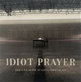 Nick Cave - Idiot Prayer: Nick Cave Alone At Alexandra Palace