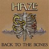 Haze - Back To The Bones