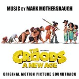 Mark Mothersbaugh - The Croods: A New Age