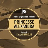 Serge Franklin - Princesse Alexandra