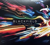 Blackfield - For The Music