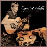 Joni Mitchell - Archives - Volume 1: The Early Years (1963-1967)
