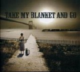 Purdy, Joe - Take My Blanket And Go