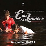 Maximilien Dazas - D'Eau et de LumiÃ¨re: de L'Aubrac au Lot