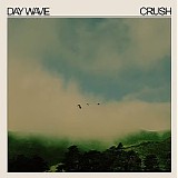 Day Wave - Crush