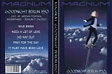 Magnum - Goodnight Berlin (Live At Arena Festival Weissensee Berlin, Germany)