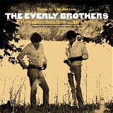 The Everly Brothers - Down In the Bottom: The Country Rock Sessions 1966 - 1968