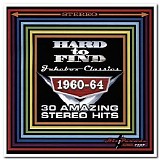 Various artists - Hard To Find Jukebox Classics 1960-64: 30 Amazing Stereo Hits