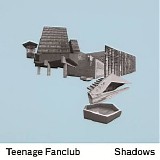 Teenage Fanclub - Shadows (Japanese Edition)