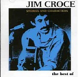 Jim Croce - Stories And Characters